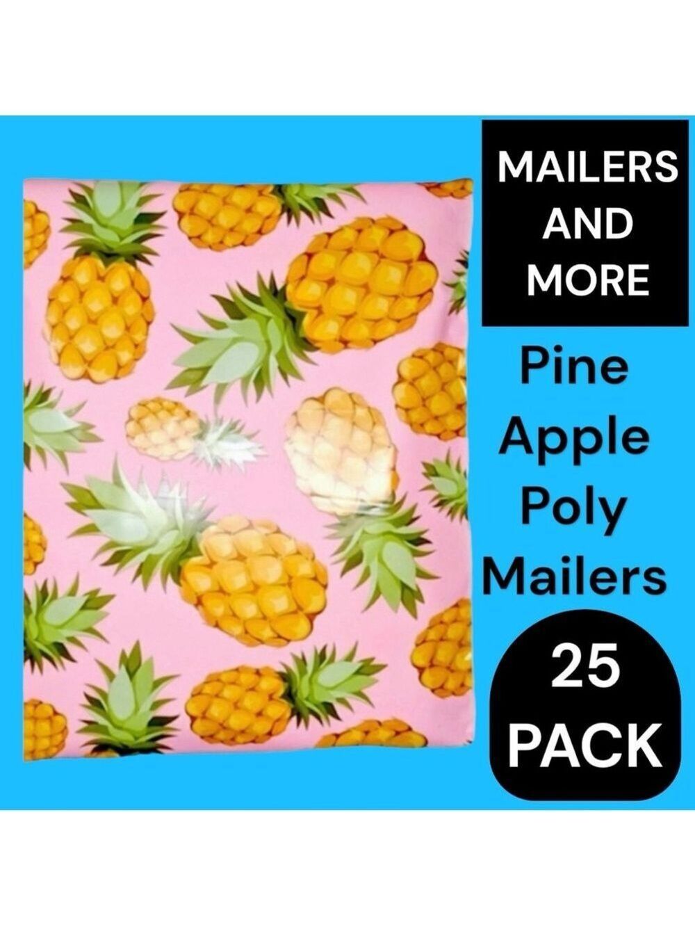 25 10X13 Poly Mailers Pineapple PRICE IS FIRM - Picture 3 of 15